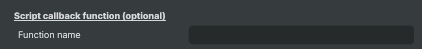 Script callback function (optional)